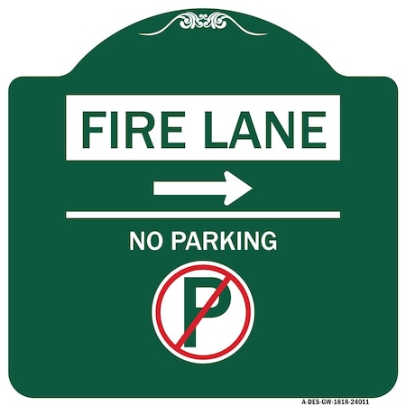 Fire Lane No Parking With No Parking Symbol And Right Arrow Heavy-Gauge Aluminum Sign